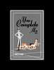 You Complete Me! - Fridge Magnet