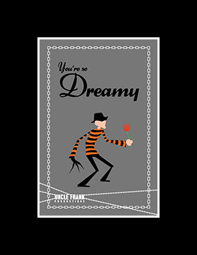 You're So Dreamy! - Fridge Magnet