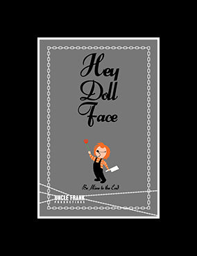 Hey Doll Face! - Fridge Magnet